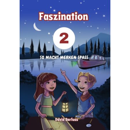 Faszination 2: So macht Merken Spass
