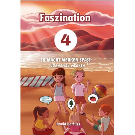 Faszination 4 - So macht Merken Spass - Vornamen merken